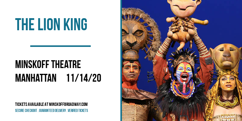 The Lion King at Minskoff Theatre tickets The Lion King at Minskoff Theatre