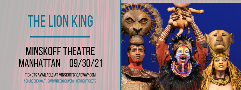 The Lion King at Minskoff Theatre tickets The Lion King at Minskoff Theatre