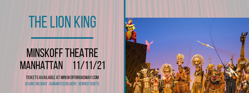 The Lion King at Minskoff Theatre tickets The Lion King at Minskoff Theatre
