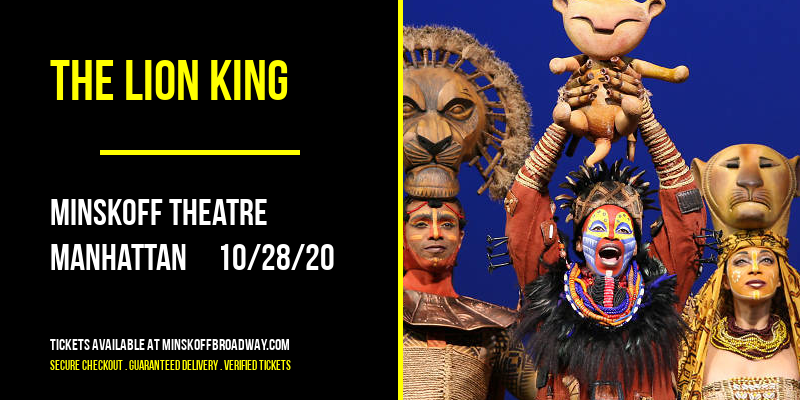 The Lion King at Minskoff Theatre tickets The Lion King at Minskoff Theatre