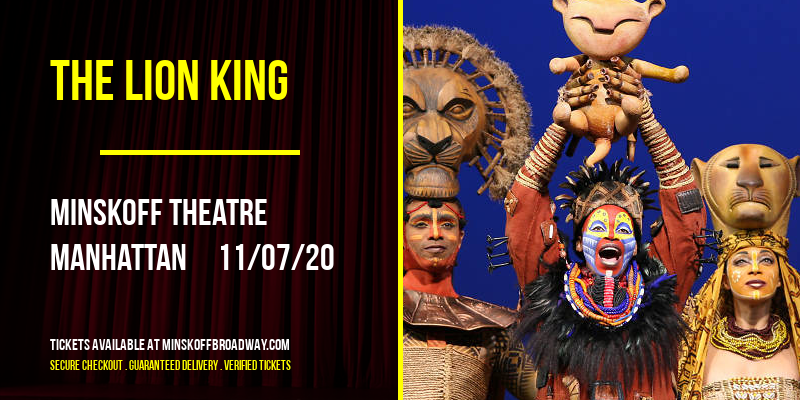 The Lion King at Minskoff Theatre tickets The Lion King at Minskoff Theatre