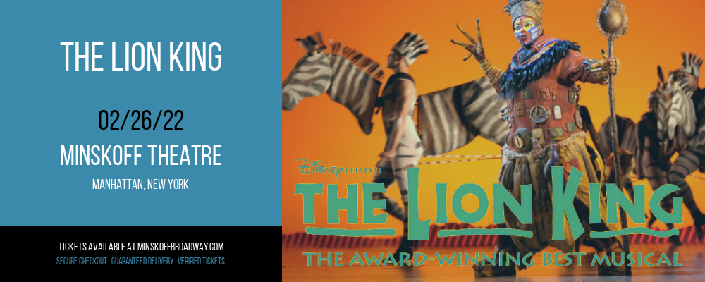 The Lion King at Minskoff Theatre tickets The Lion King at Minskoff Theatre