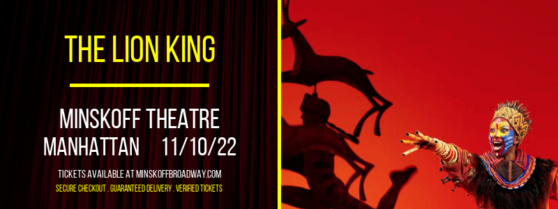 The Lion King at Minskoff Theatre tickets The Lion King at Minskoff Theatre