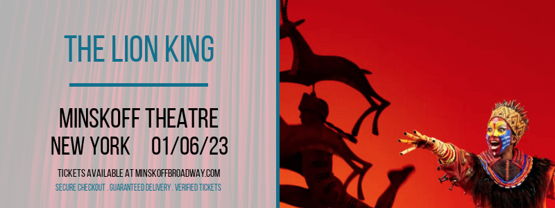The Lion King at Minskoff Theatre tickets The Lion King at Minskoff Theatre